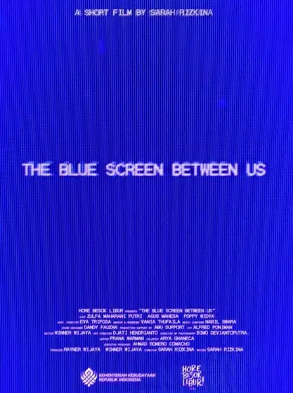 The Blue Screen Between Us